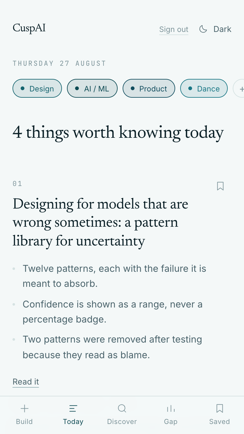 The CuspAI daily read: a dated headline count, topic chips, then items each carrying the reason it surfaced.
