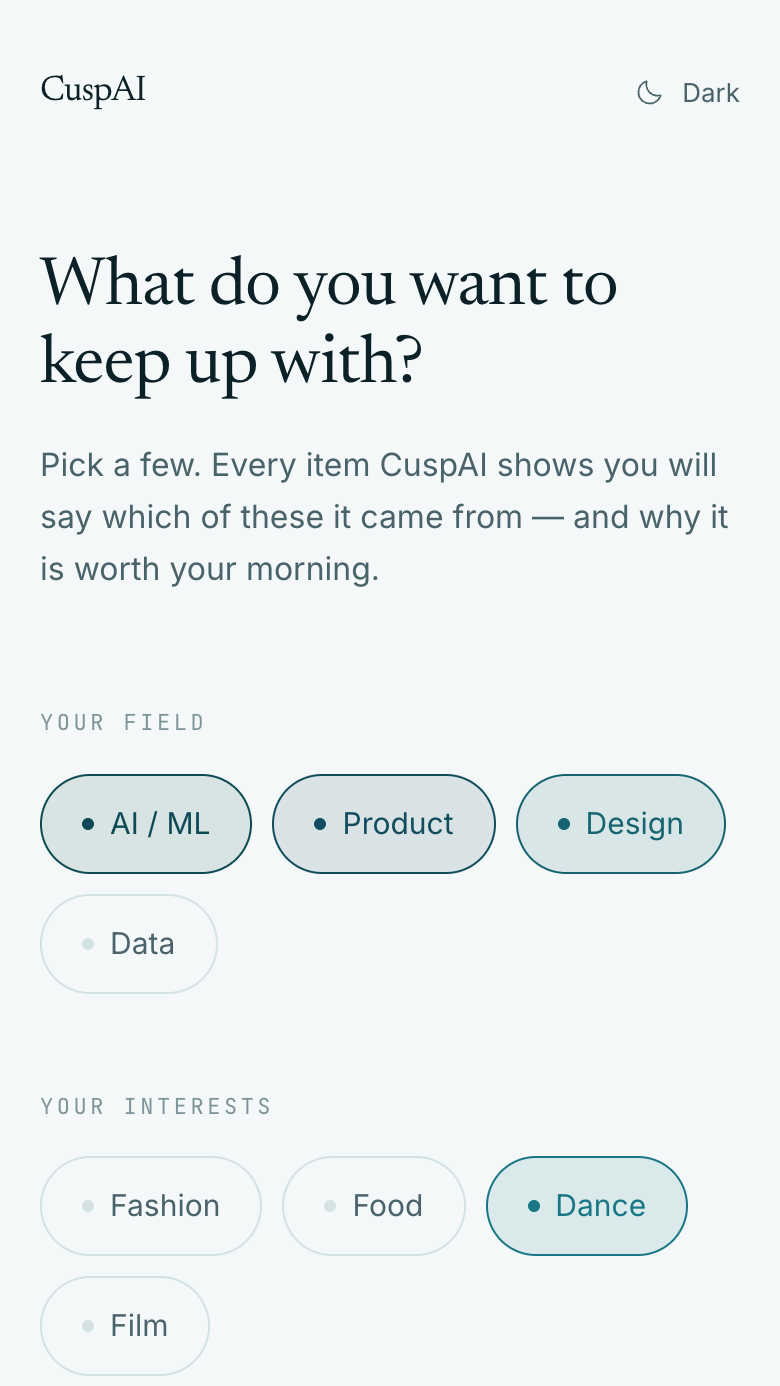 The CuspAI setup screen asking what you want to keep up with, with field and interest topics offered as chips.